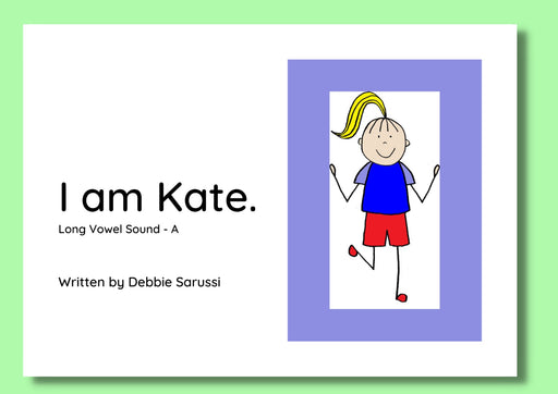 In English - Book Set 2: I am Kate (Long Vowel Sound - A)