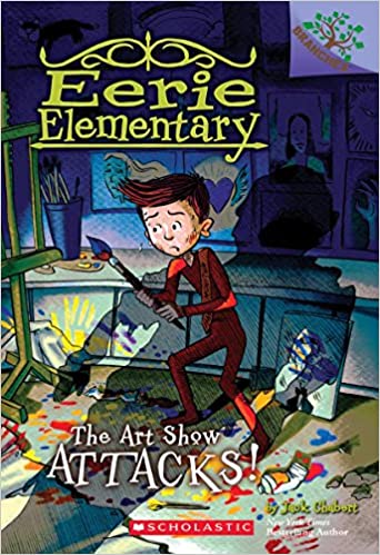 Eerie Elementary #09- The Art Show Attacks