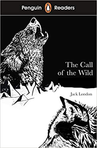 PENGUIN Readers 2: The Call of the Wild