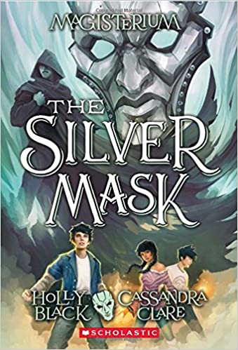 Magisterium #04 - The Silver Mask