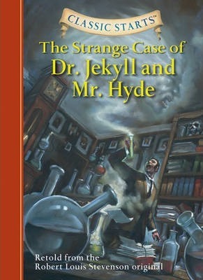 Classic Starts-Dr. Jekyll and Mr. Hyde (Hardcover)