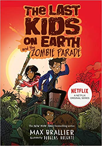 The Last Kids on Earth #02-And The Zombie Parade
