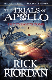The Trials of Apollo #04 - The Tyrant's Tomb