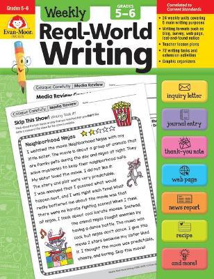 Weekly Real- World Writing    Grades  5-6     (Teacher  Ed. - Reproducible)