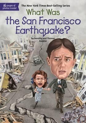Who HQ - What Was the San Francisco Earthquake?
