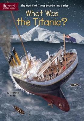 Who HQ - What Was the Titanic?