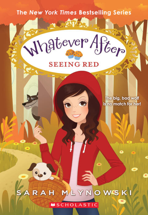 Whatever After #12 - Seeing Red