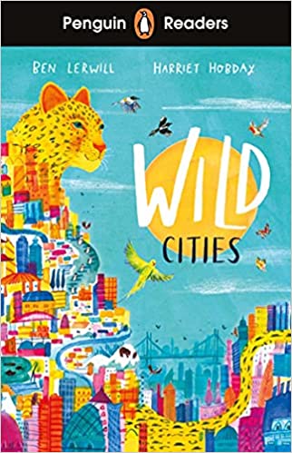 PENGUIN Readers 2: Wild Cities