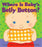 Where Is Baby's Belly Button?    (Board Book)
