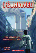 I Survived #06 - I Survived the Attacks of September 11th, 2001