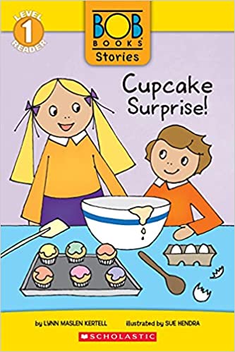 Bob Books Stories- SLR 1: Cupcake Surprise!