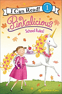 ICR 1 - Pinkalicious: School Rules!