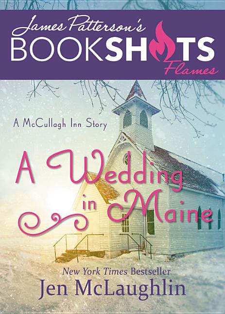 Bookshot Flames -  A Wedding in Maine: A McCullagh Inn Story
