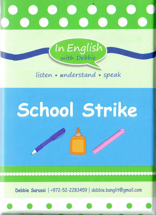 In English With Debbie - School Strike