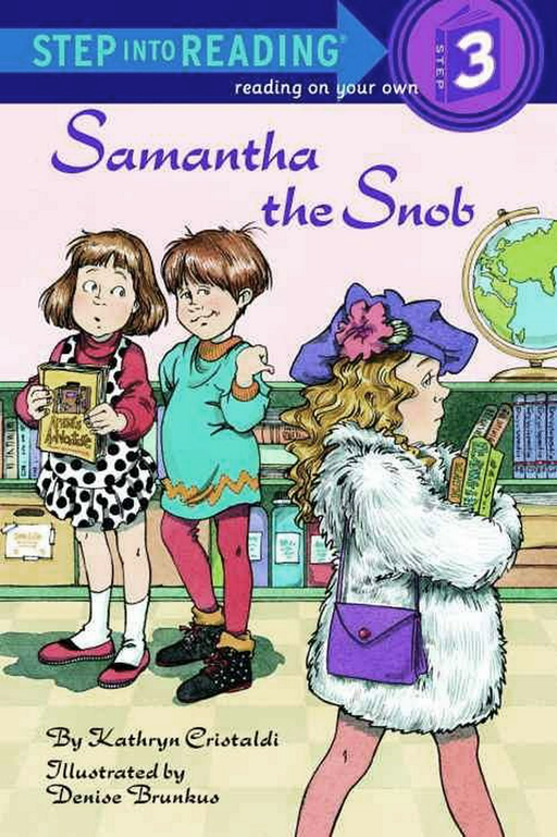 STEP 3 - Samantha The Snob